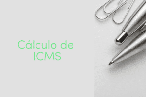 Como fazer o cálculo de ICMS
